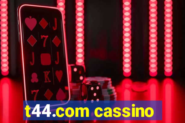 t44.com cassino